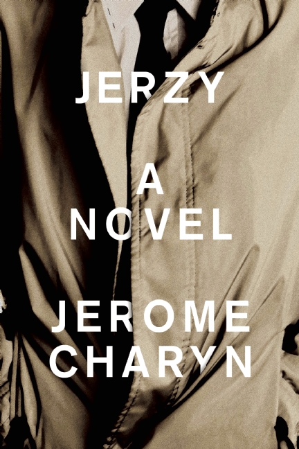 JERZY by Jerome Charyn 9781942658146